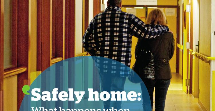 Safely Home - What happens when people leave hospital and care settings? Report Front Cover showing the back of a man and a woman walking in a hospital corridor toward an exit door