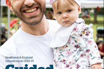 Healthwatch England annual report 2018-19. Guided by you.